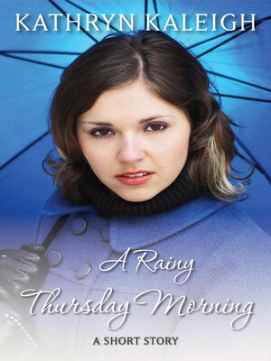 cover image of A Rainy Thursday Morning